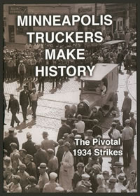 Minneapolis Truckers Make History