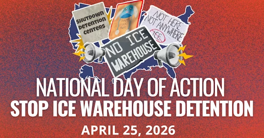 National Day of Action Stop ICE Warehouse Detention graphic