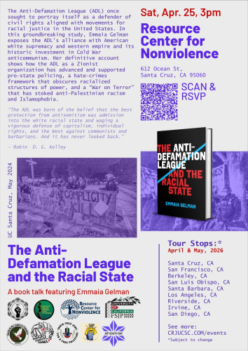 Saturday 4/25: The Anti-Defamation League and the Racial State: A Book Talk with Emmaia Gelman