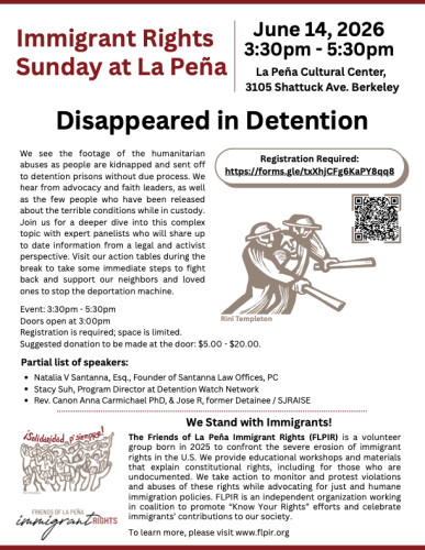 Description of the Disappeared in Detention panel discussion event at la Peña Cultural Center.