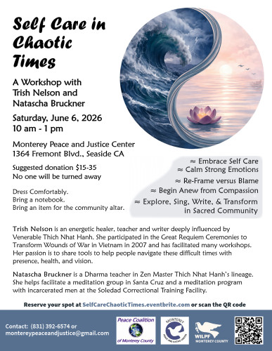Flyer for Self Care Workshop, Sat, June 6, 10am-1pm at the Monterey Peace and Justice Center in Seaside