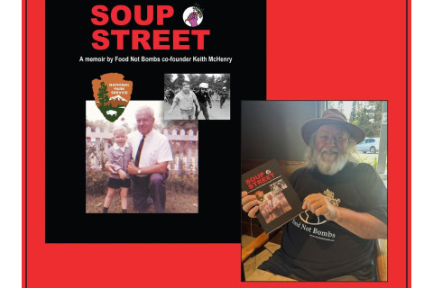 "Soup Street" by Keith McHenry, co-founder of Food Not Bombs