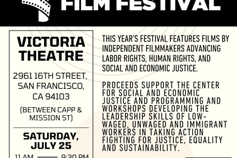 This year's festival features films by independent filmmakers advancing labor rights, human rights, and social and economic justice