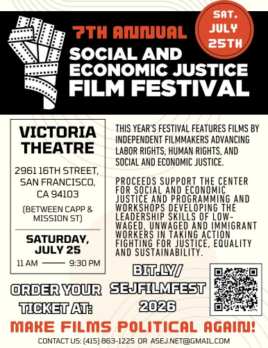 This year's festival features films by independent filmmakers advancing labor rights, human rights, and social and economic justice
