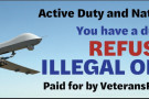 Active Duty and National Guard: You have a duty to REFUSE ILLEGAL ORDERS Paid for by VeteransForPeace.org