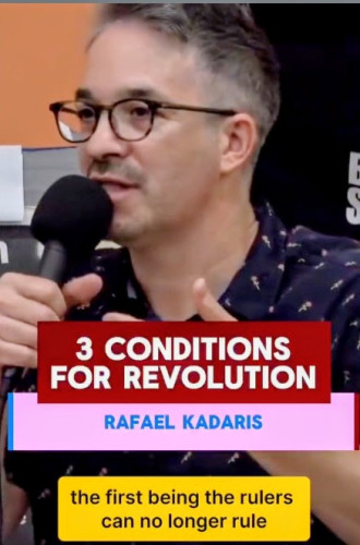 3 Conditions for Revolution  Rafael Kadaris revcom.us