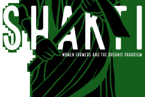Shakti se nutre de las voces de mujeres agricultoras orgánicas