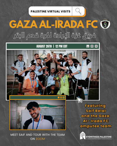 Zoom
https://www.zeffy.com/en-US/ticketing/gaza-al-irada-fc-virtual-visit-2