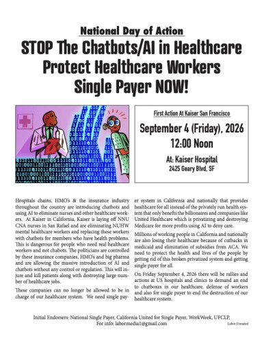 All Out On Labor Day Weekend Rally At Kaiser Stop Chatbots & Single Payer NOW!
