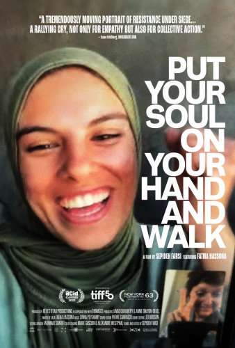 Film: Put Your Soul on Your Hand and Walk