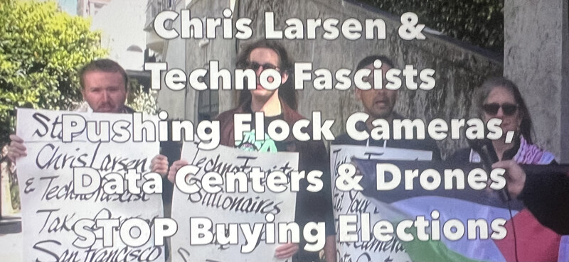Chris Larsen & Techno Fascists Want More Drones, Flocks & Data Centers
