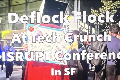 Deflock Flock Action At Tech Crunch DISRUPT Conference