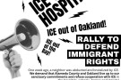 Flyer for the rally: ICE out of hospitals, ICE out of Oakland!