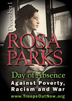 Rosa Parks Anniversary National Strike Against Poverty, Racism, and War